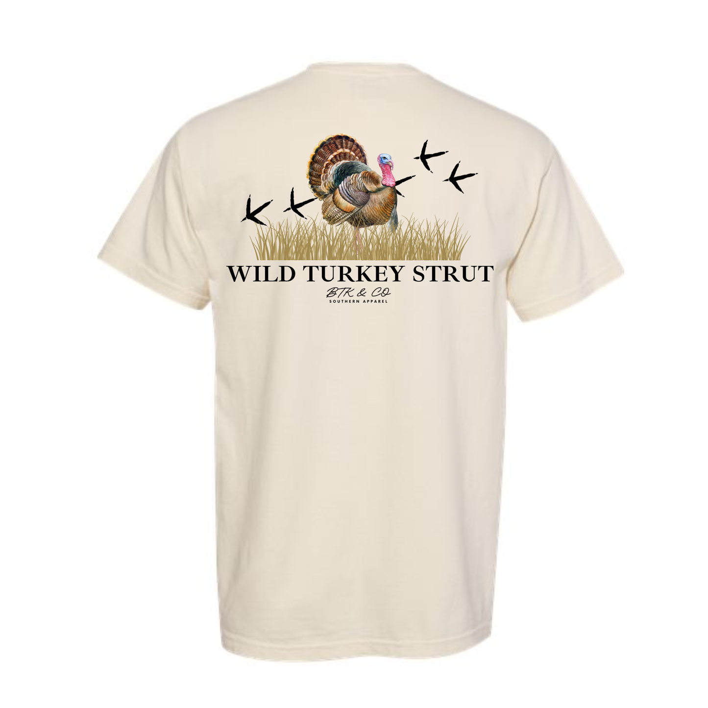 BTK WILD TURKEY STRUT TEE